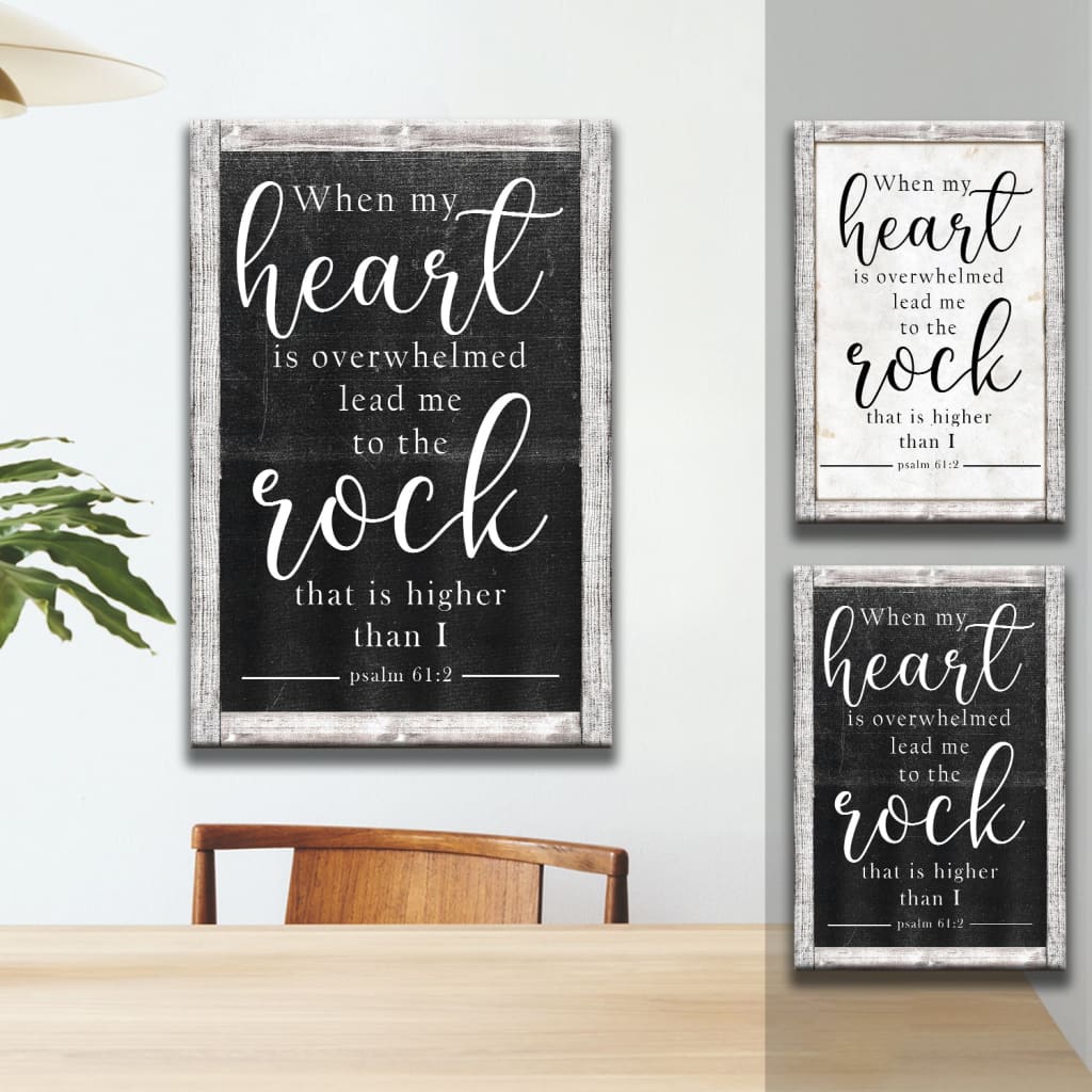 Bible Verse Wall Art: When My Heart Is Overwhelmed Psalm 61:2 KJV Canvas Print