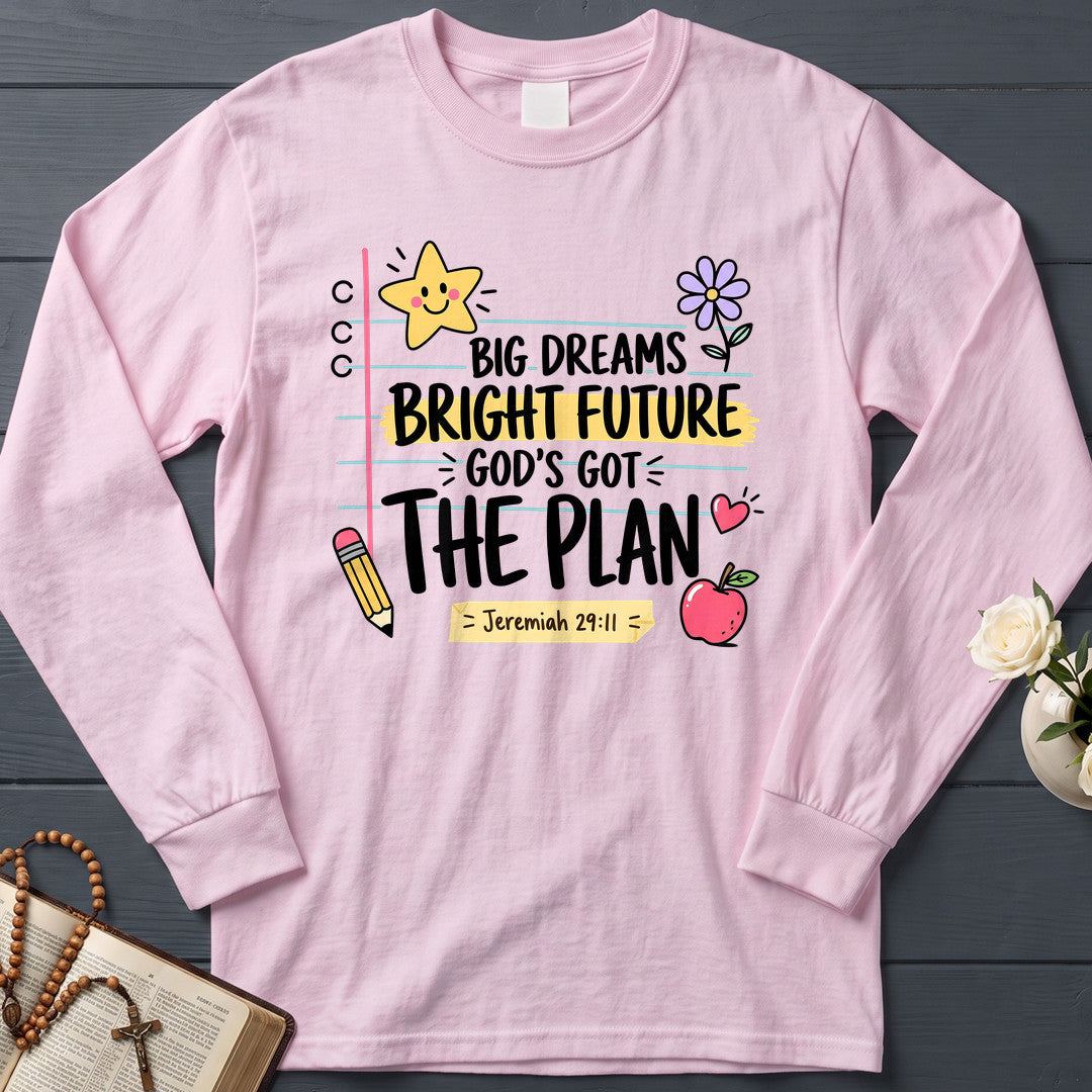 Big Dreams Bright Future God's Got The Plan Jeremiah 29.11 01