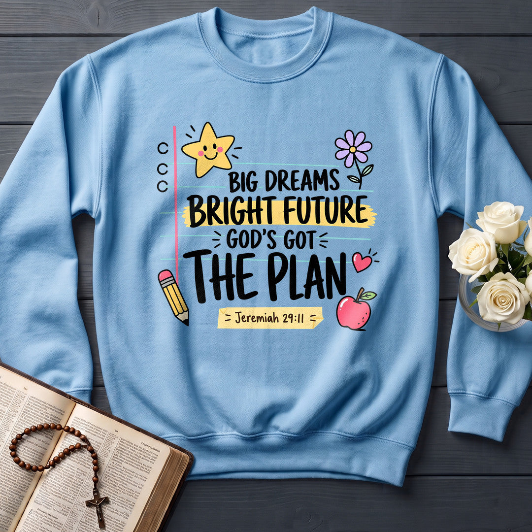 Big Dreams Bright Future God's Got The Plan Jeremiah 29.11 01