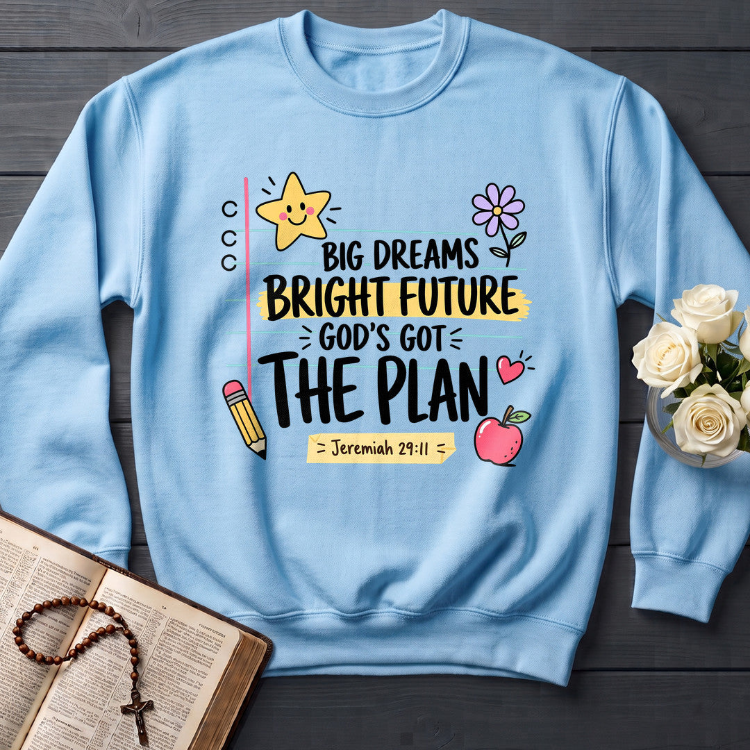 Big Dreams Bright Future God's Got The Plan Jeremiah 29.11 01
