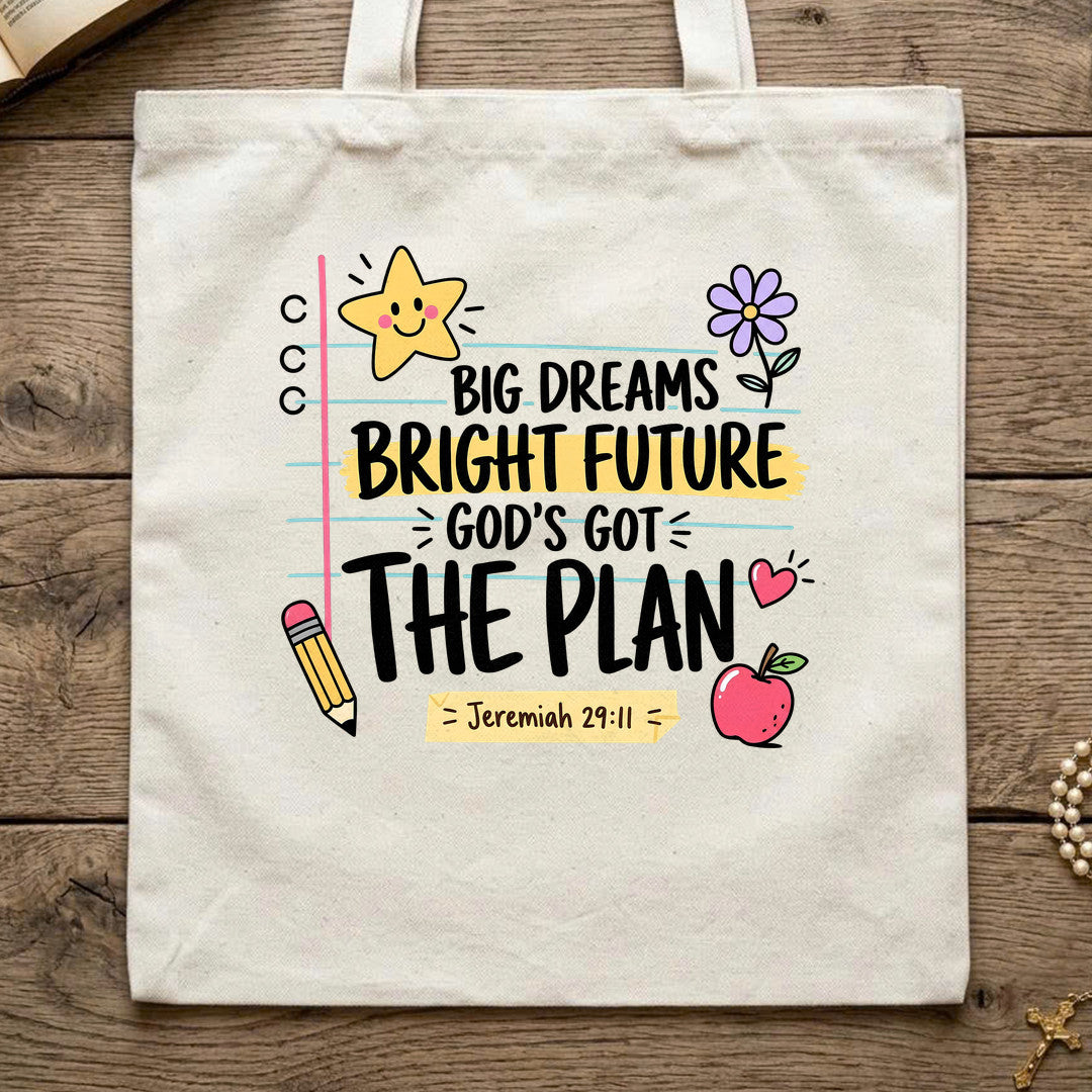 Big Dreams Bright Future God's Got The Plan Jeremiah 29.11 01