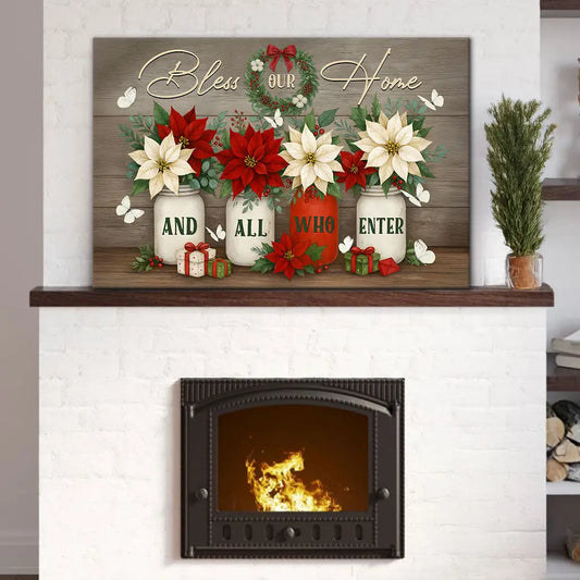 Bless Our Home And All Who Enter Wall Art Canvas, Christian Christmas Decoration