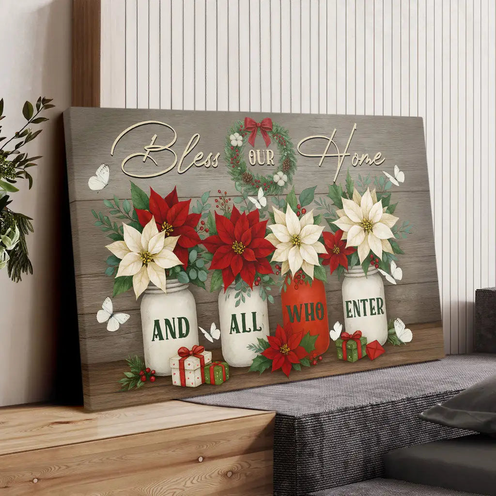Bless Our Home And All Who Enter Wall Art Canvas, Christian Christmas Decoration