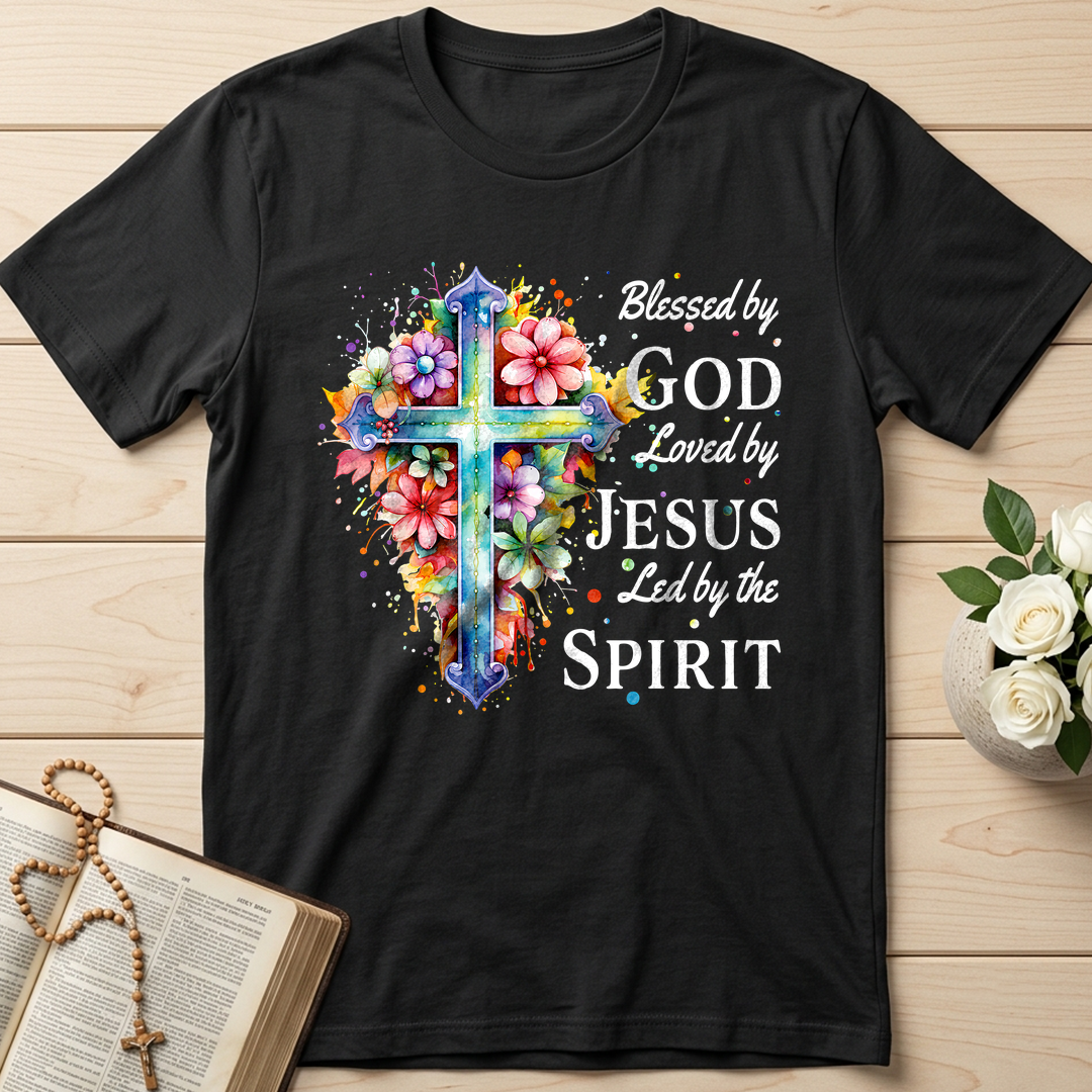 Blessed By God Loved By Jesus Led By The Spirit 08
