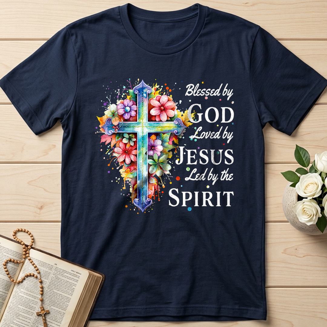 Blessed By God Loved By Jesus Led By The Spirit 08