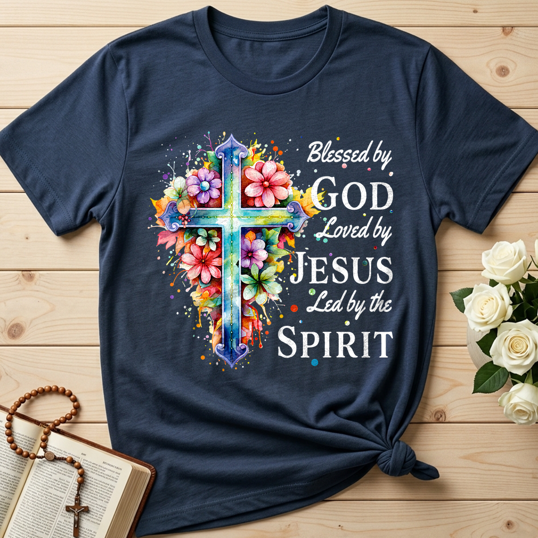 Blessed By God Loved By Jesus Led By The Spirit 08