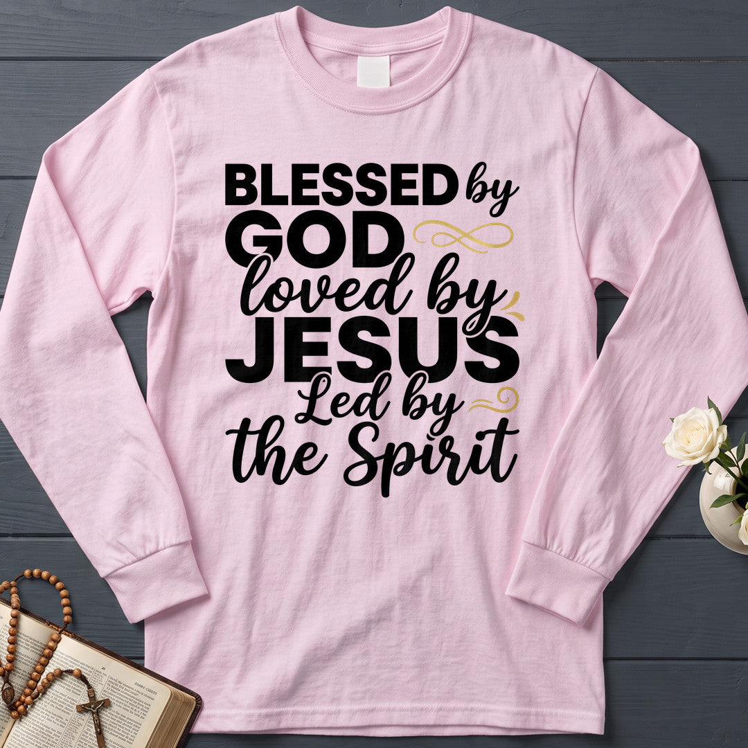 Blessed By God Loved By Jesus Led By The Spirit 10