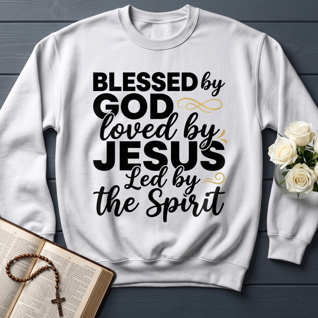 Blessed By God Loved By Jesus Led By The Spirit 10