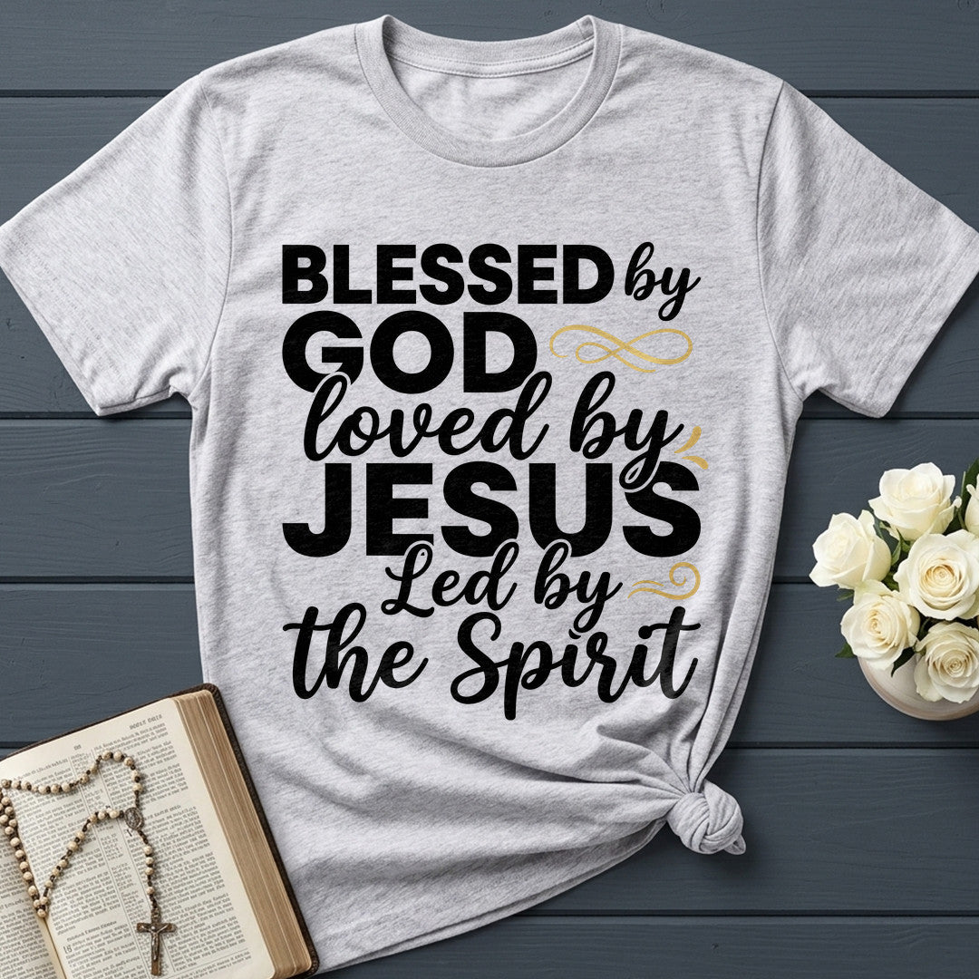 Blessed By God Loved By Jesus Led By The Spirit 10