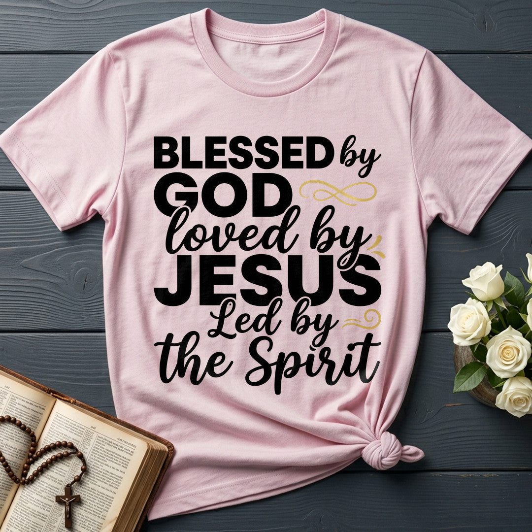 Blessed By God Loved By Jesus Led By The Spirit 10