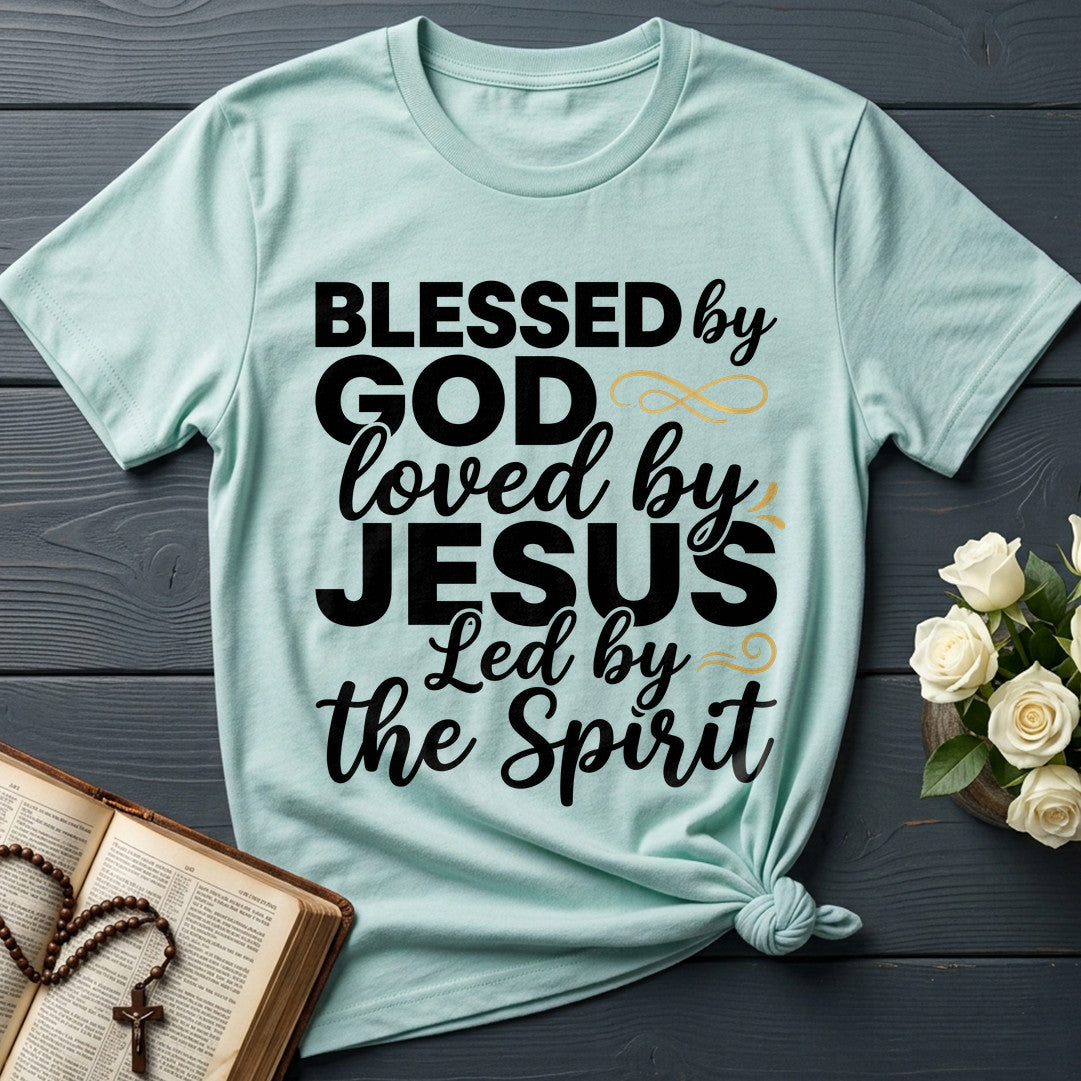 Blessed By God Loved By Jesus Led By The Spirit 10