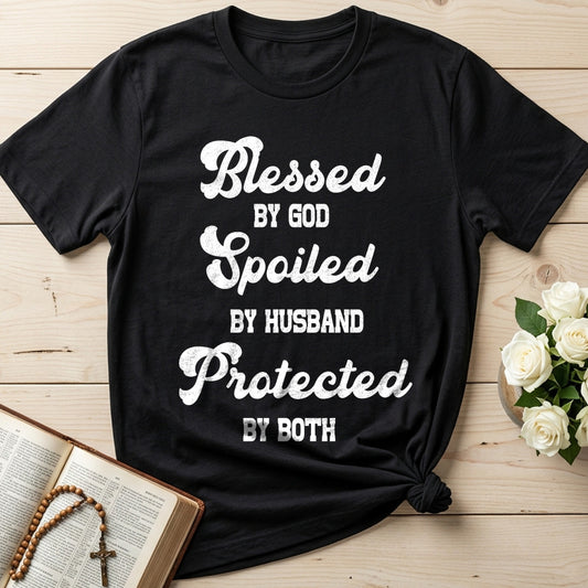 Blessed By God Spoiled By Husband Protected By Both 01