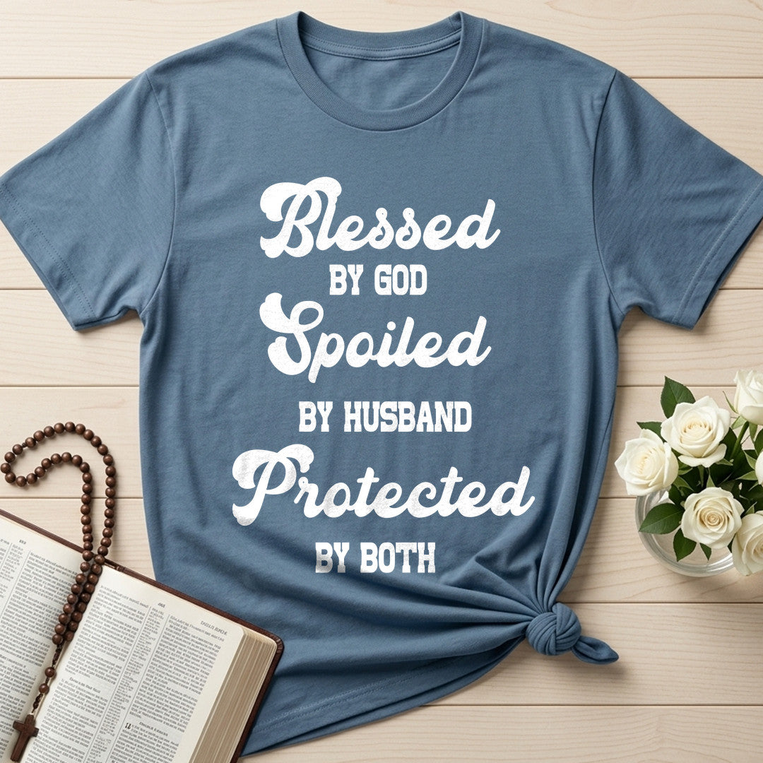 Blessed By God Spoiled By Husband Protected By Both 01