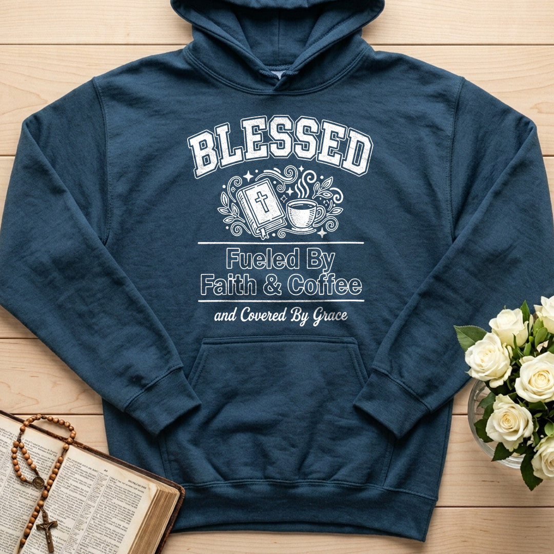 Blessed Fueled By Faith And Coffee And Covered By Grace 01