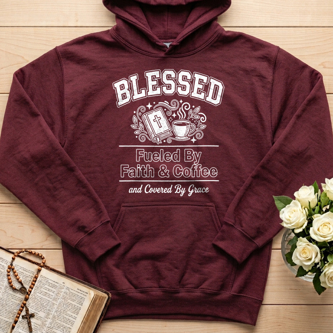 Blessed Fueled By Faith And Coffee And Covered By Grace 01