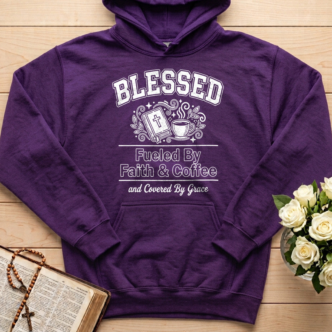 Blessed Fueled By Faith And Coffee And Covered By Grace 01