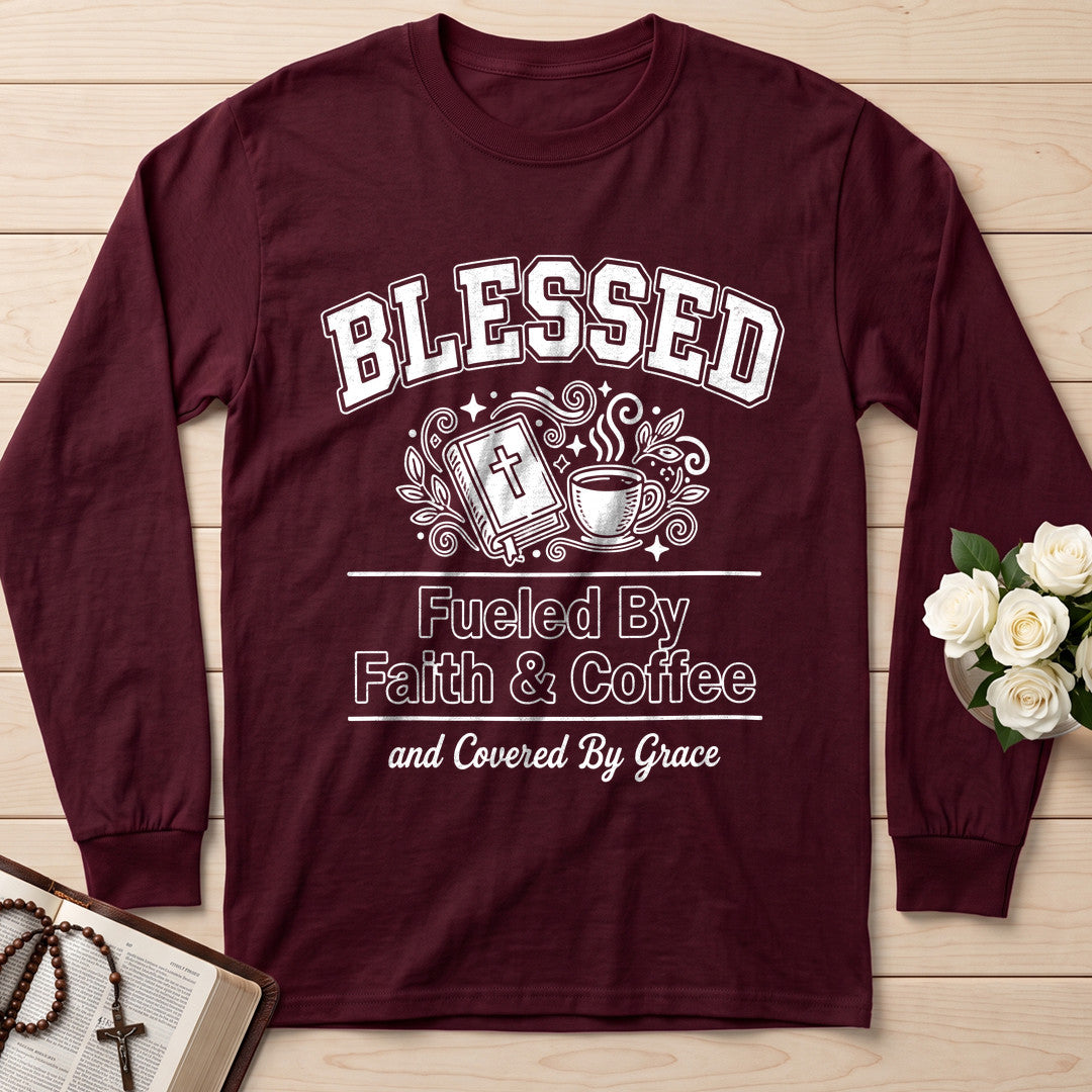 Blessed Fueled By Faith And Coffee And Covered By Grace 01