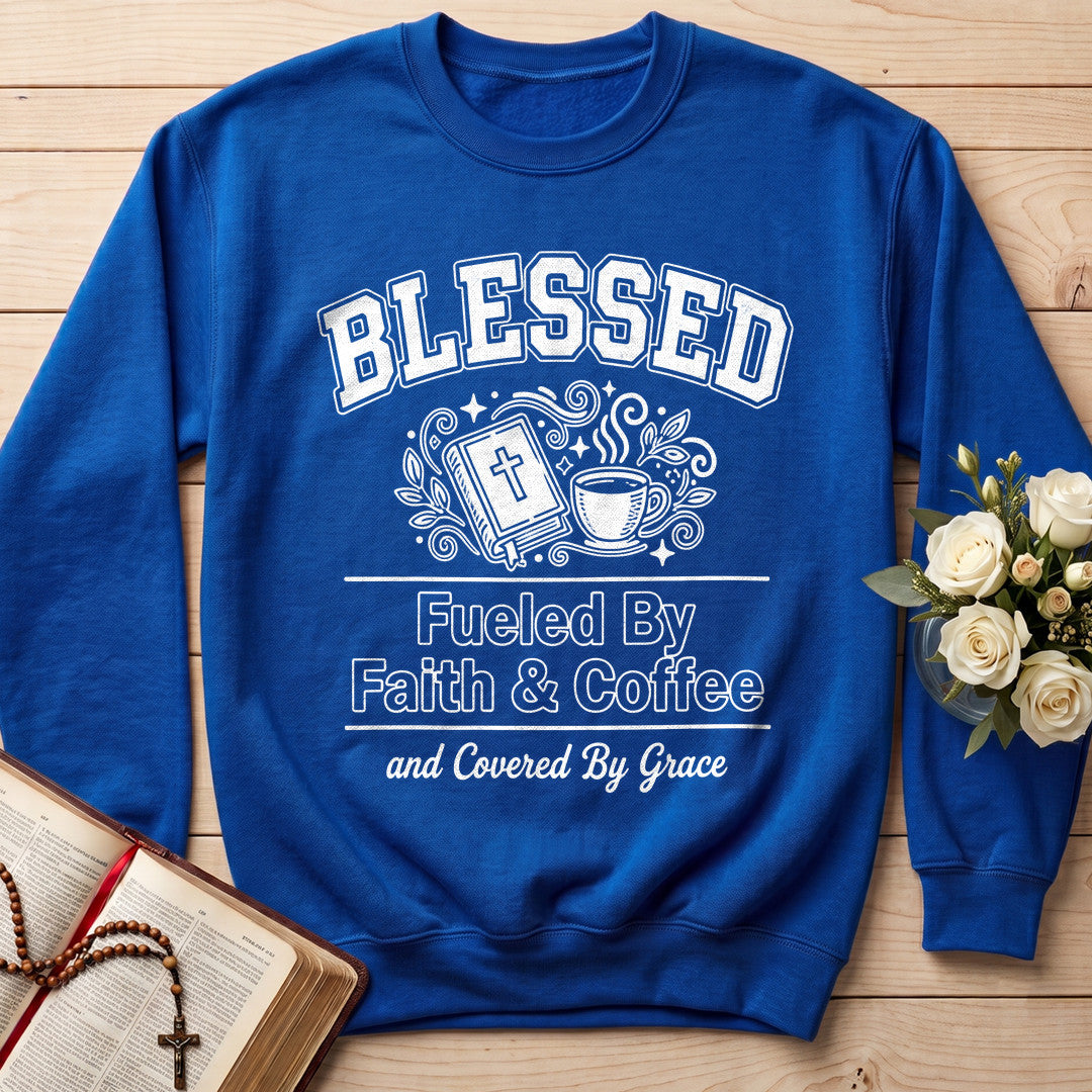 Blessed Fueled By Faith And Coffee And Covered By Grace 01