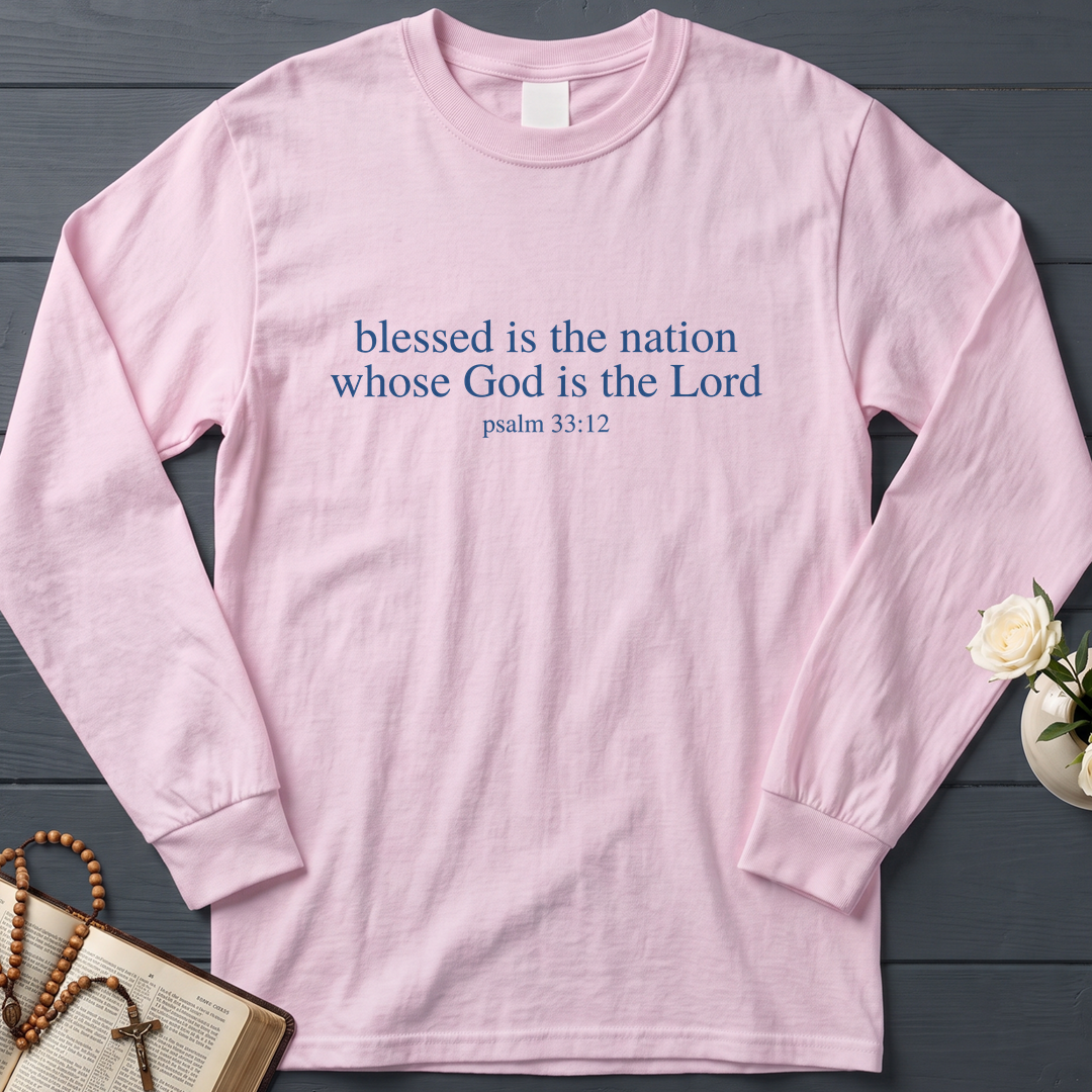 Blessed Is The Nation Whose God Is The Lord Psalm 33.12 03