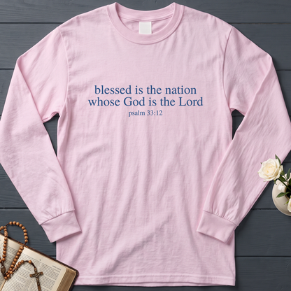 Blessed Is The Nation Whose God Is The Lord Psalm 33.12 03