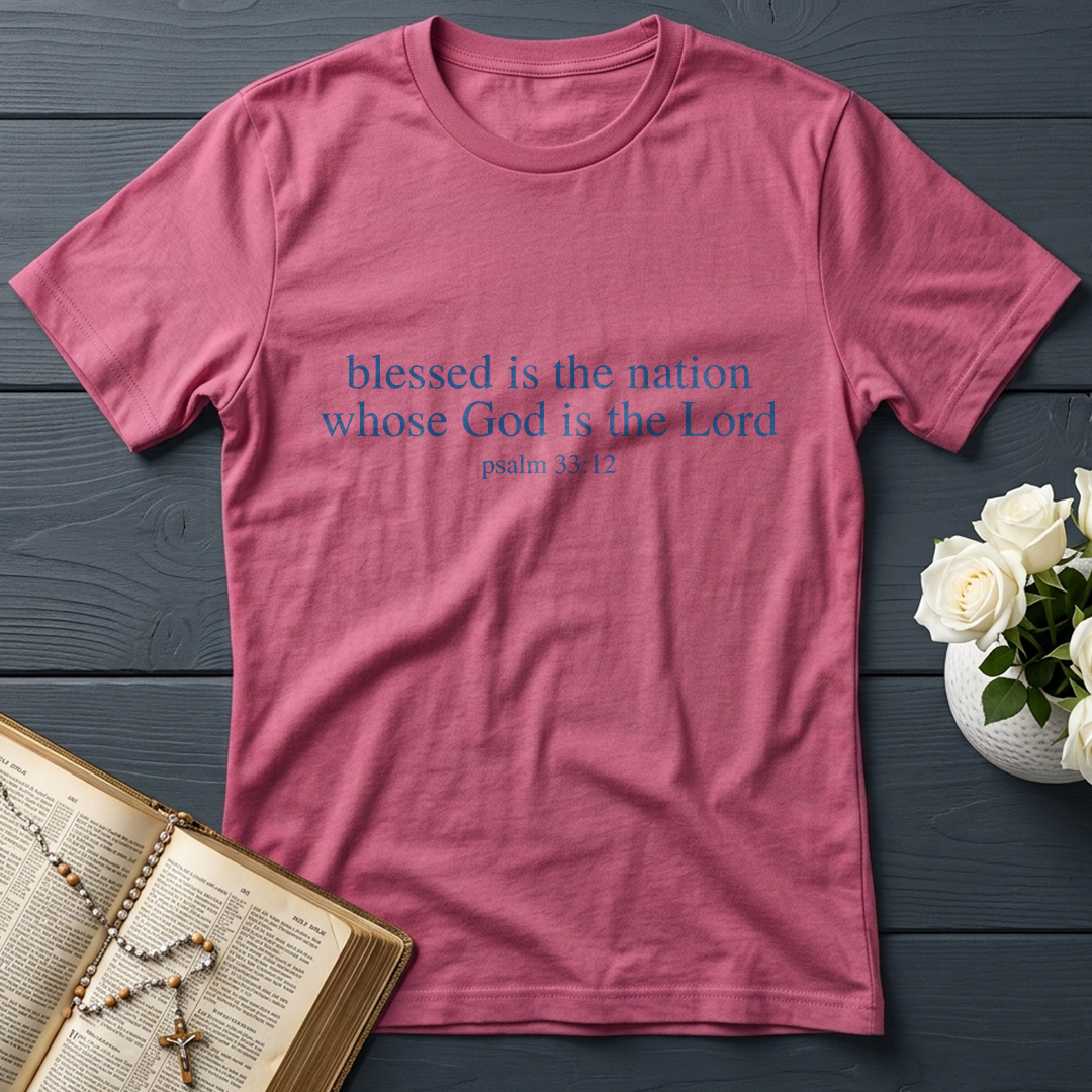 Blessed Is The Nation Whose God Is The Lord Psalm 33.12 03