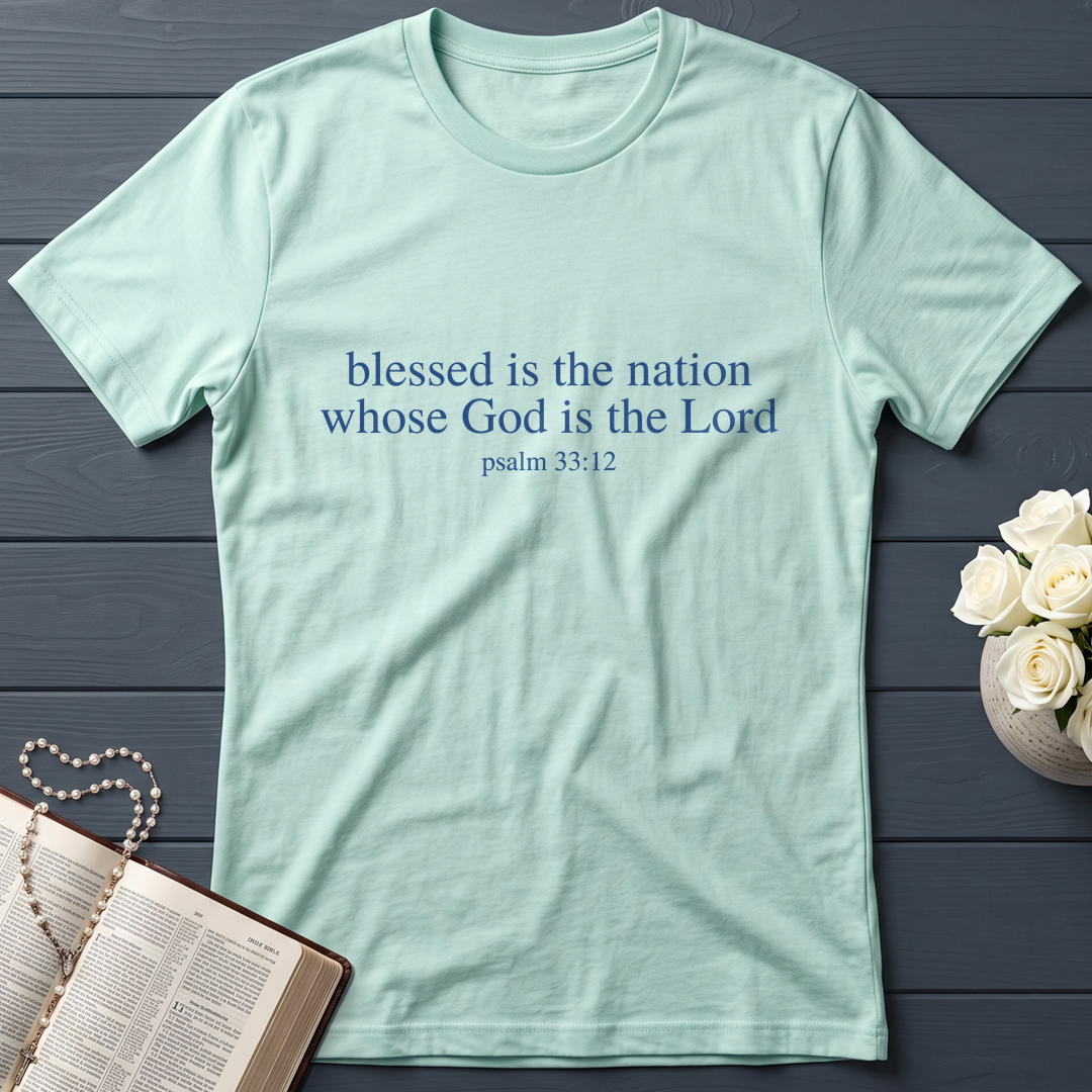 Blessed Is The Nation Whose God Is The Lord Psalm 33.12 03