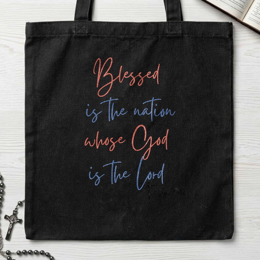 Blessed Is The Nation Whose God Is The Lord Psalm 33.12 05