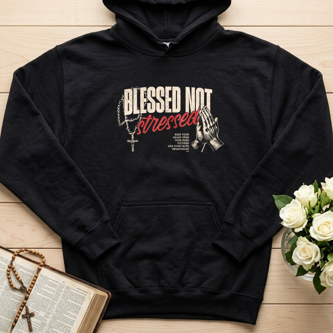 Blessed Not Stressed 01