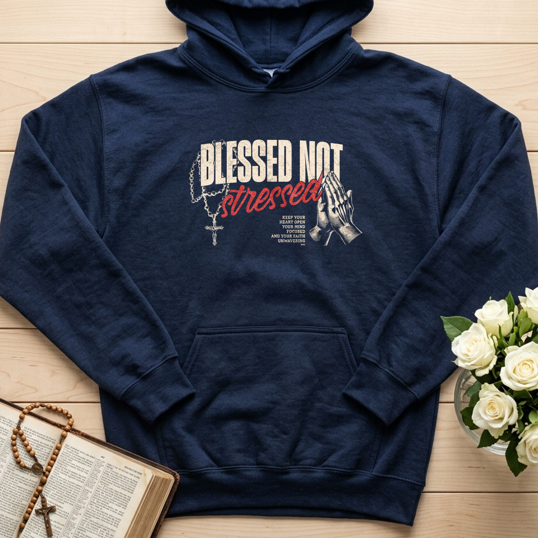 Blessed Not Stressed 01