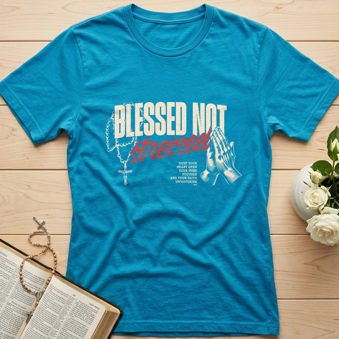 Blessed Not Stressed 01