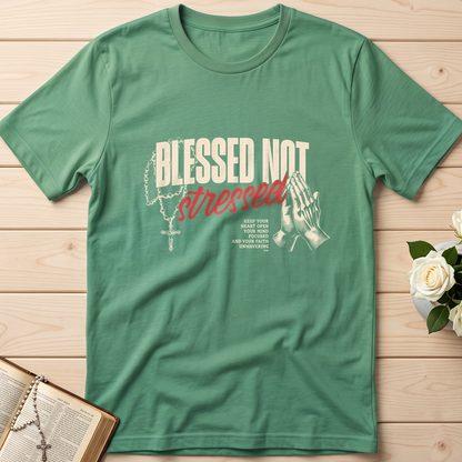 Blessed Not Stressed 01