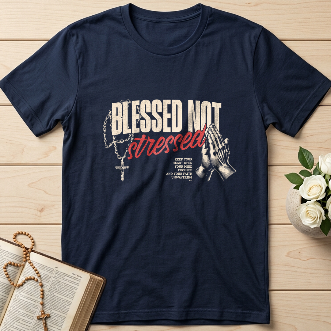 Blessed Not Stressed 01