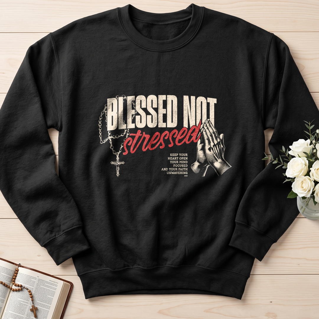 Blessed Not Stressed 01