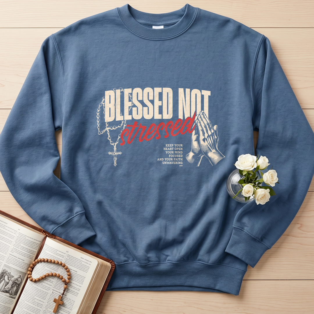 Blessed Not Stressed 01