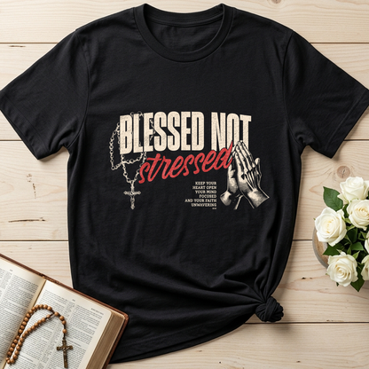 Blessed Not Stressed 01