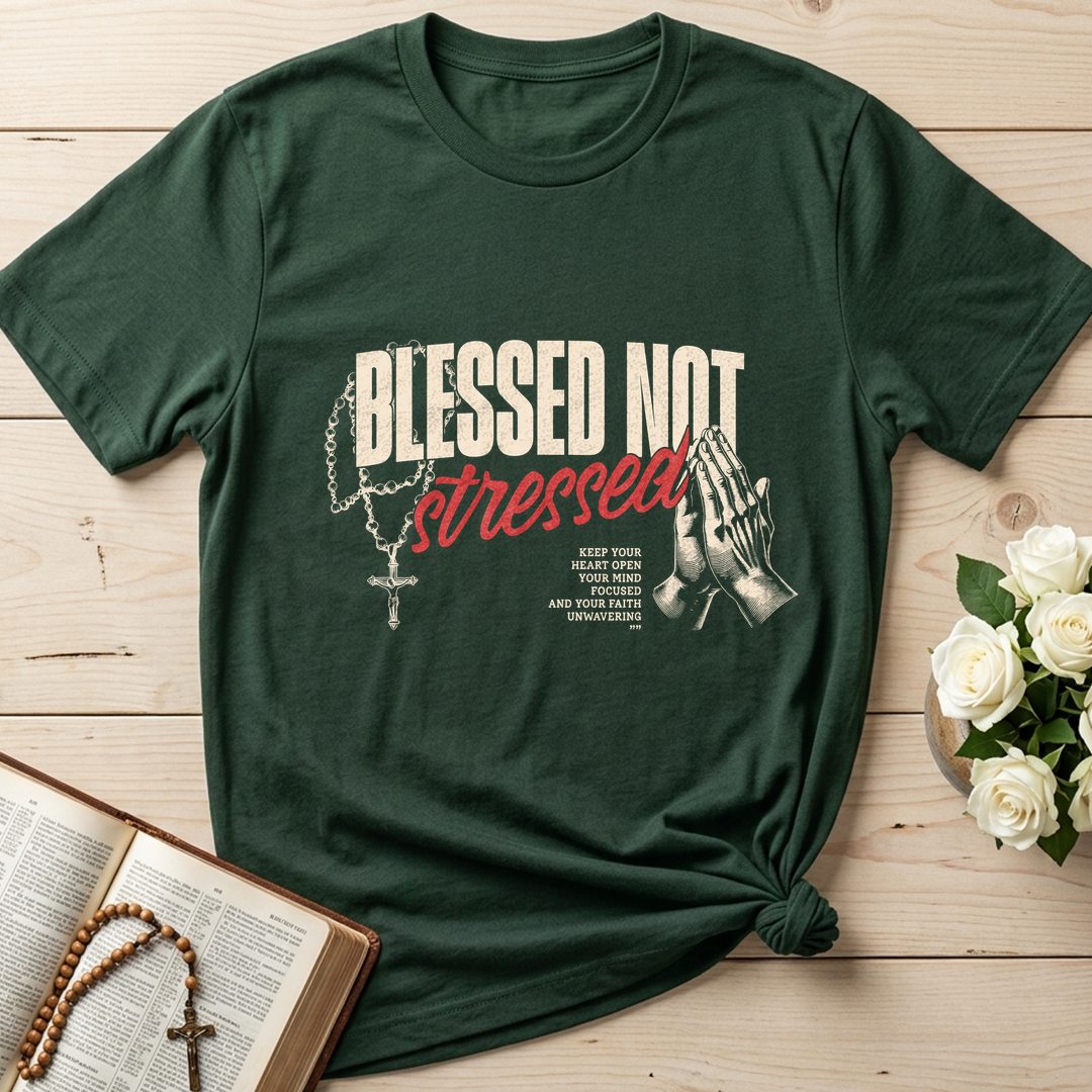 Blessed Not Stressed 01