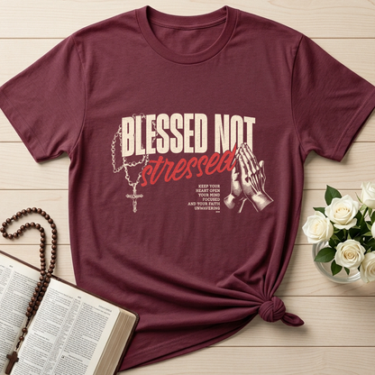 Blessed Not Stressed 01