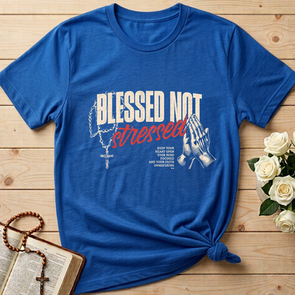 Blessed Not Stressed 01