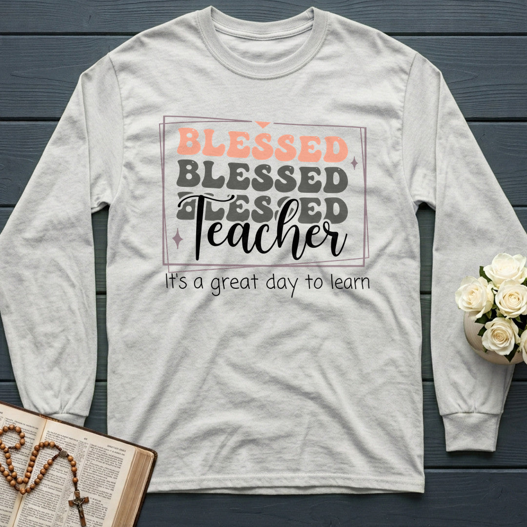 Blessed Teacher It's A Great Day To Learn 01