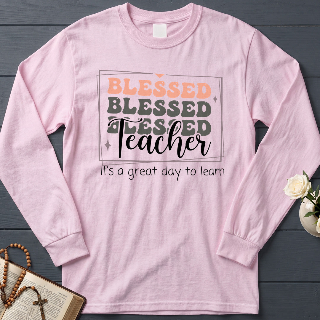 Blessed Teacher It's A Great Day To Learn 01