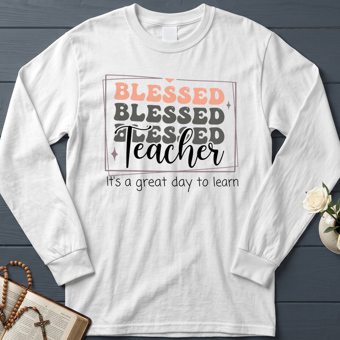 Blessed Teacher It's A Great Day To Learn 01