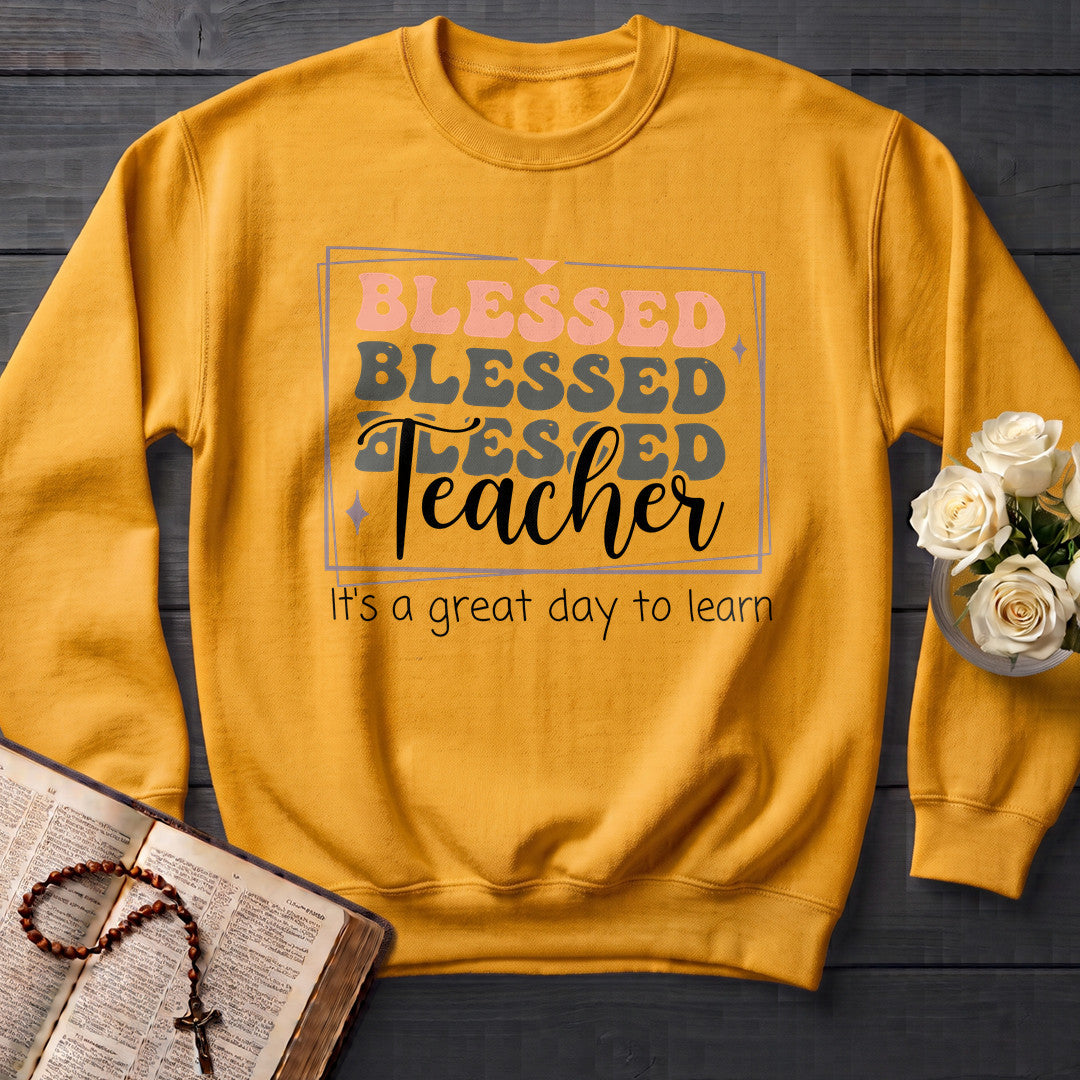 Blessed Teacher It's A Great Day To Learn 01