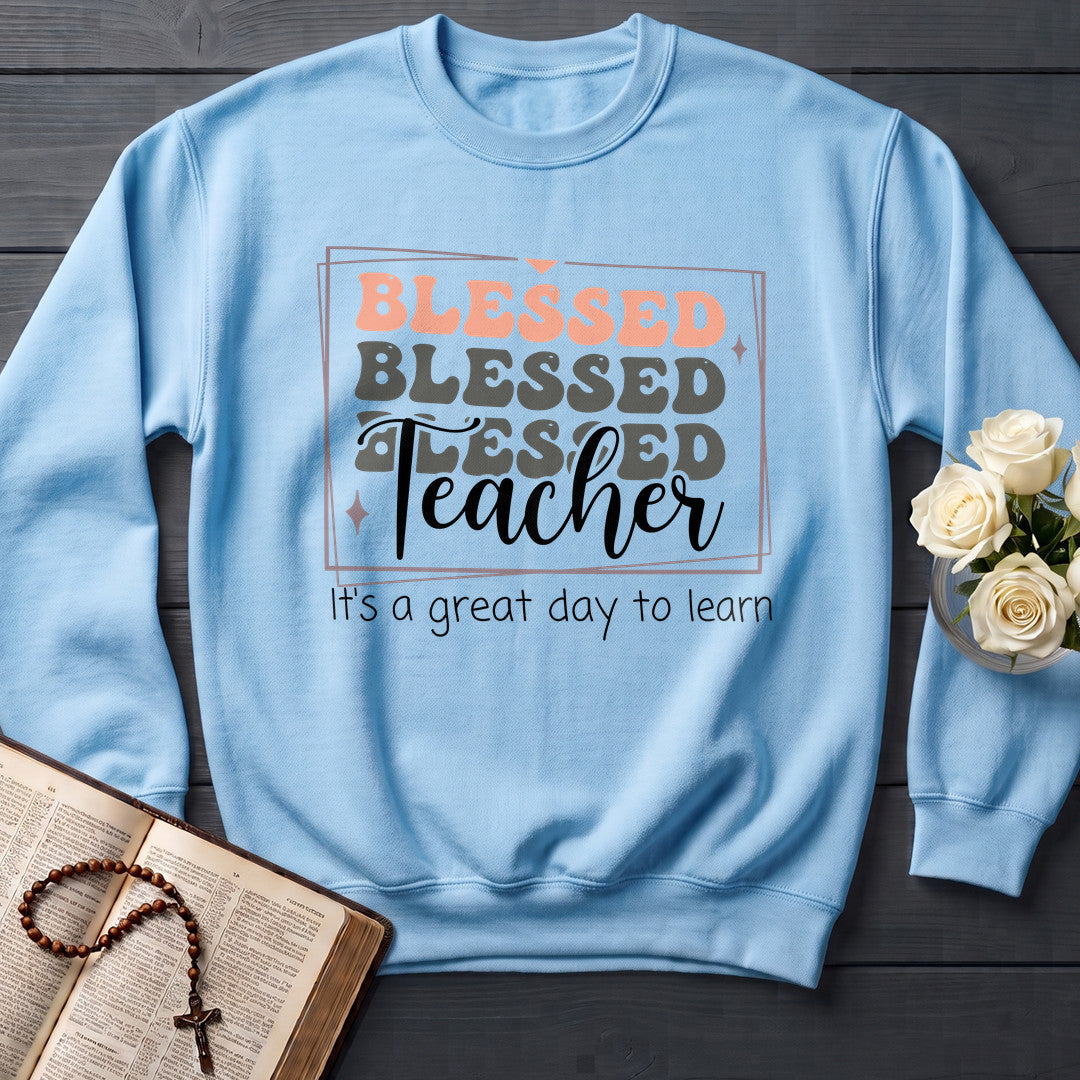 Blessed Teacher It's A Great Day To Learn 01