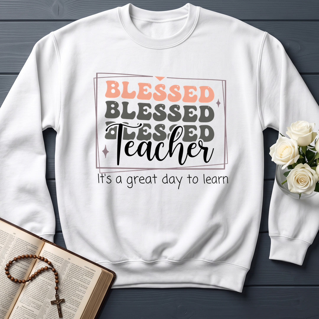 Blessed Teacher It's A Great Day To Learn 01