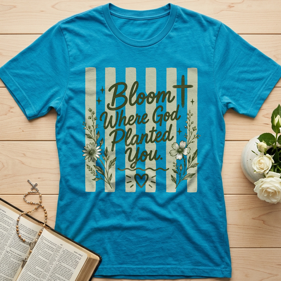 Bloom Where God Planted You 01