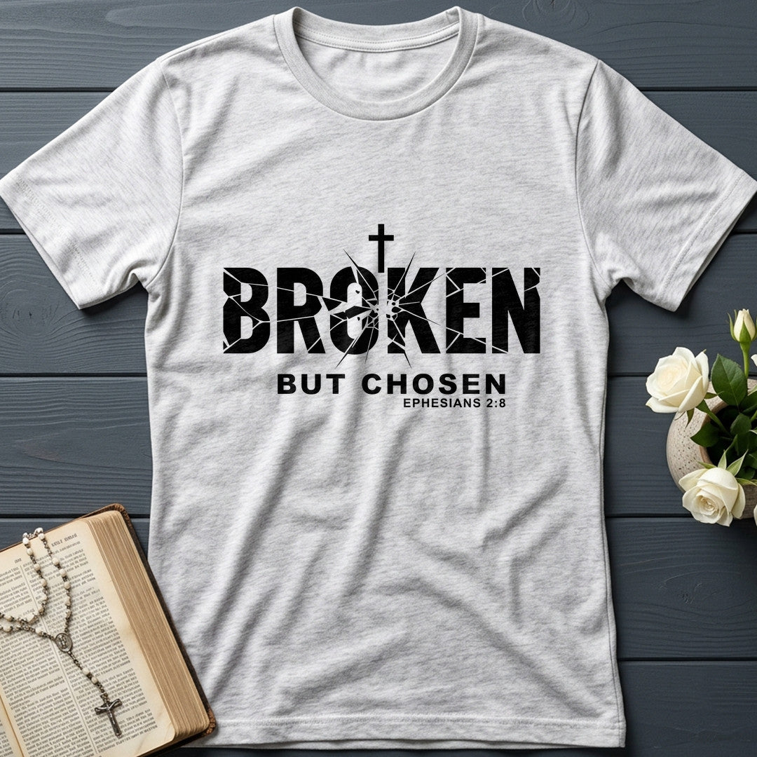 Broken But Chosen Ephesians 2.8 01