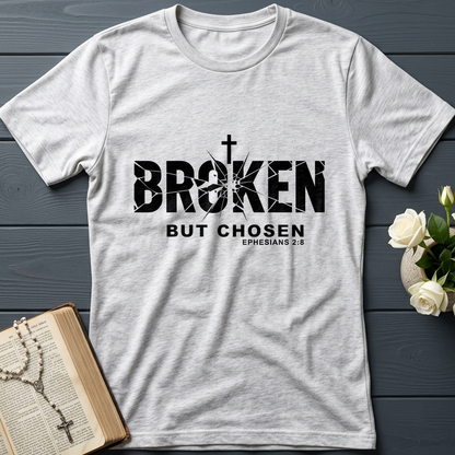 Broken But Chosen Ephesians 2.8 01