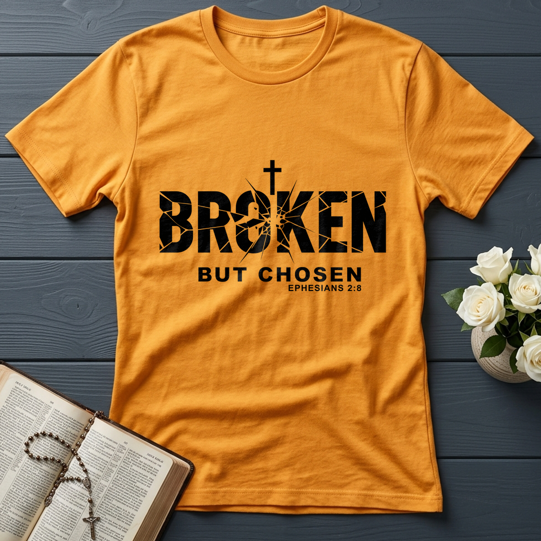 Broken But Chosen Ephesians 2.8 01