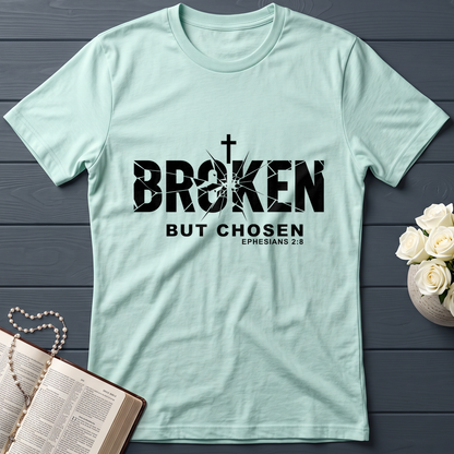Broken But Chosen Ephesians 2.8 01