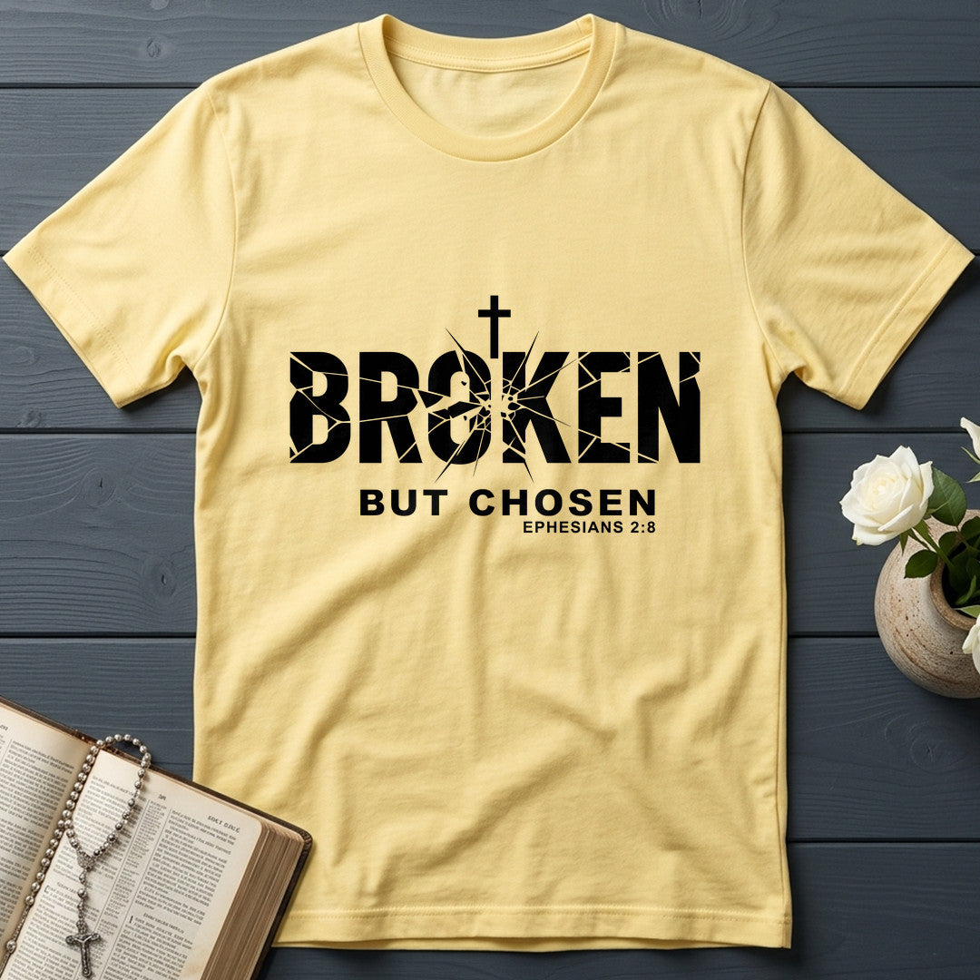 Broken But Chosen Ephesians 2.8 01